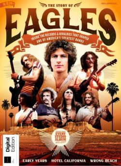 The Story of The Eagles – 1st Edition – March 2025