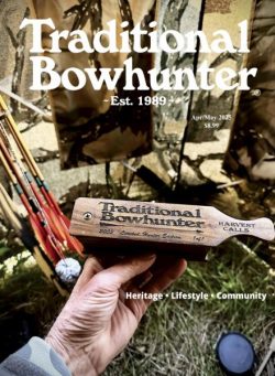 Traditional Bowhunter – April-May 2025
