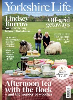 Yorkshire Life – April 2025