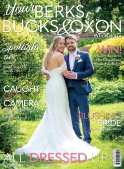 Your Berks Bucks & Oxon Wedding – February-March 2025