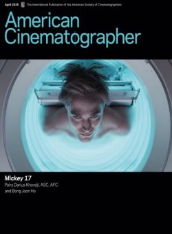 American Cinematographer – April 2025