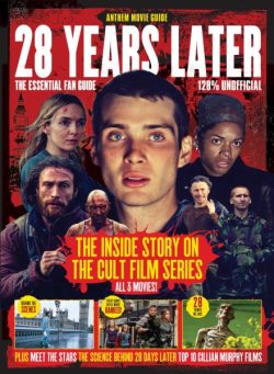 Anthem Movie Guide – 28 Years Later – April 2025