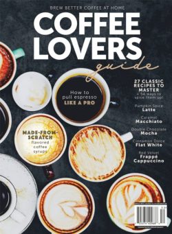 Brew Better coffee at home – Coffee Lover’s Guide 2025