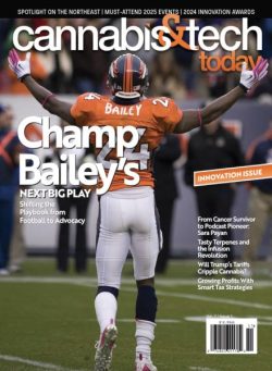 Cannabis & Tech Today – Volume 7 Issue 1 2025