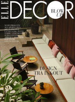 Elle Decor Italia – Blow Up – Aprile 2025