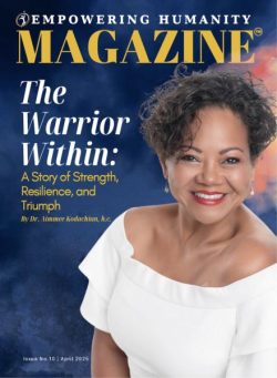 Empowering Humanity Magazine – April 2025