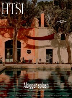 Financial Times How to Spend It – 22 March 2025