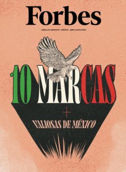 Forbes Mexico – Abril-Mayo 2025