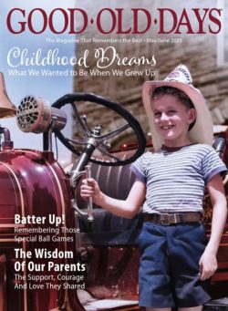 Good Old Days – May-June 2025