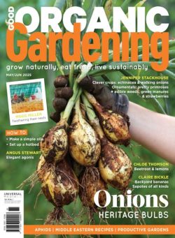 Good Organic Gardening – Issue 161 2025