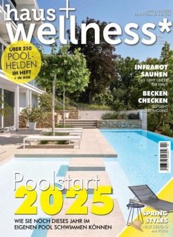 Haus+Wellness – April-Mai 2025