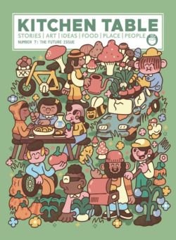 Kitchen Table – Issue 7 2025