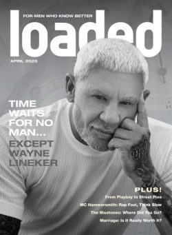 Loaded – April 2025