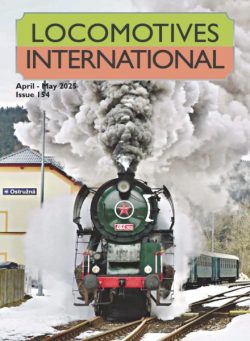 Locomotives International – April-May 2025