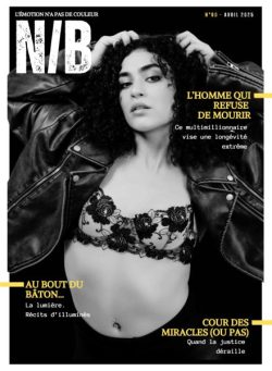 Noir et Blanc – Avril 2025