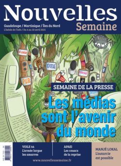 Nouvelles Semaine – 4 Avril 2025