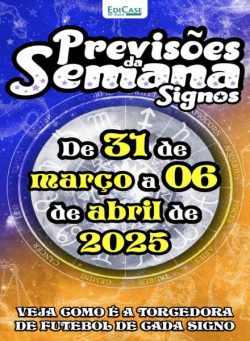 Previsoes da Semana – 31 Marco 2025