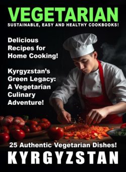 Taste of Vegetarian – Kyrgyzstan – April 2025