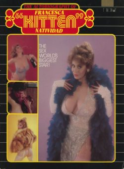 The Autobiography of Francesca Kitten Natividad 1984