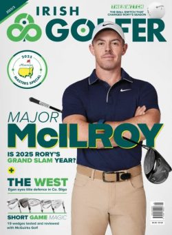 The Irish Golfer Magazine – March 2025