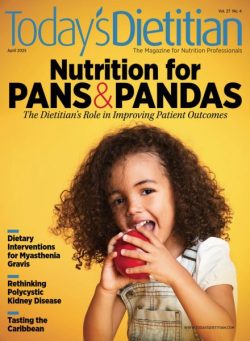 Today’s Dietitian – April 2025