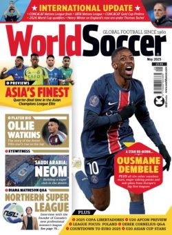 World Soccer – May 2025