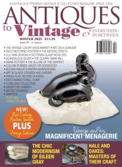 Antiques to Vintage & Everything In Between – Winter 2025