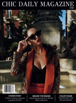 Chic Daily Magazine – June 2025