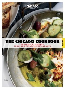 Chicago Magazine – The Chicago Cookbook Volume 2 2025