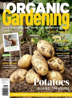 Good Organic Gardening – Issue 162 2025