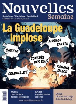 Nouvelles Semaine – 20 Juin 2025