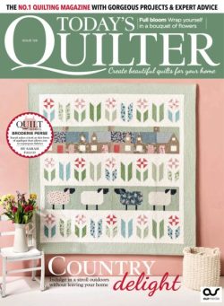 Today’s Quilter – Issue 128 2025