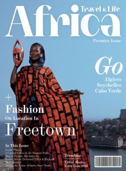 Africa Travel & Life – Issue 1 2025