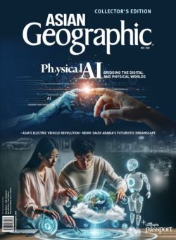 Asian Geographic – Issue 168 2025
