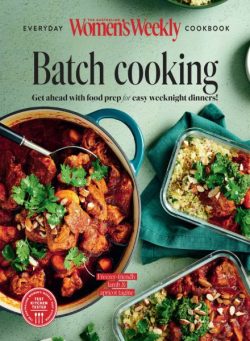 Australian Women’s Weekly Everyday Cookbook Collection – Batch Cooking – July 2025
