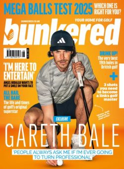 Bunkered – Issue 224 2025