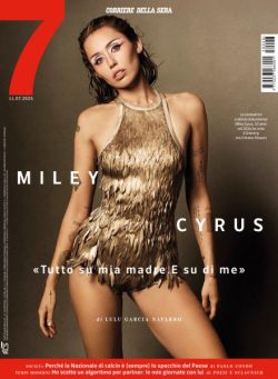 Corriere della Sera Sette – 11 Luglio 2025