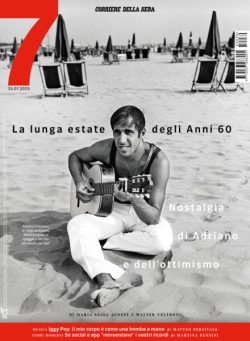 Corriere della Sera Sette – 25 Luglio 2025