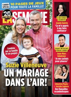 La Semaine – 18 Juillet 2025
