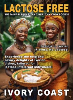 Lactose Free – Ivory Coast – July 2025