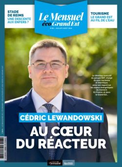 Le Mensuel Grand Est – Juillet-Aout 2025