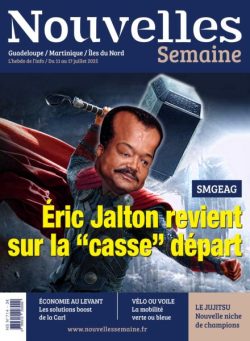 Nouvelles Semaine – 11 Juillet 2025