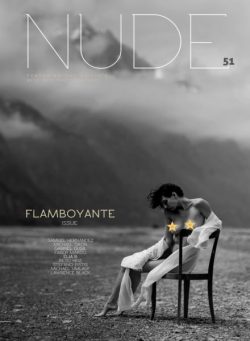 NUDE Magazine – Issue 51 Flamboyante Issue – July 2025