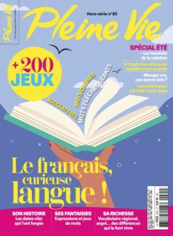 Pleine Vie – Hors-Serie N 85 – 10 Juillet 2025
