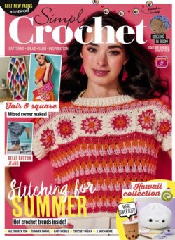 Simply Crochet – Issue 164 2025
