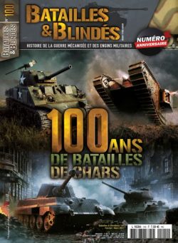 Batailles & Blindes N 100 – Fevrier-Mars 2021