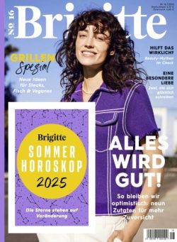 Brigitte Magazin – Nr 16 2025