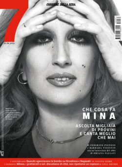 Corriere della Sera Sette – 1 Agosto 2025