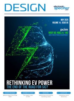 Electronic Specifier Design Magazine – May 2025