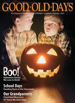Good Old Days – September-October 2025